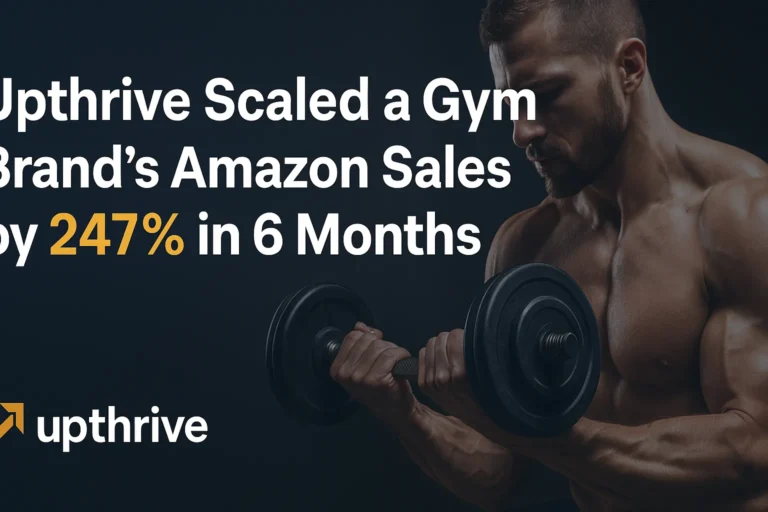 Upthrive Scaled a Gym Brand’s Amazon Sales